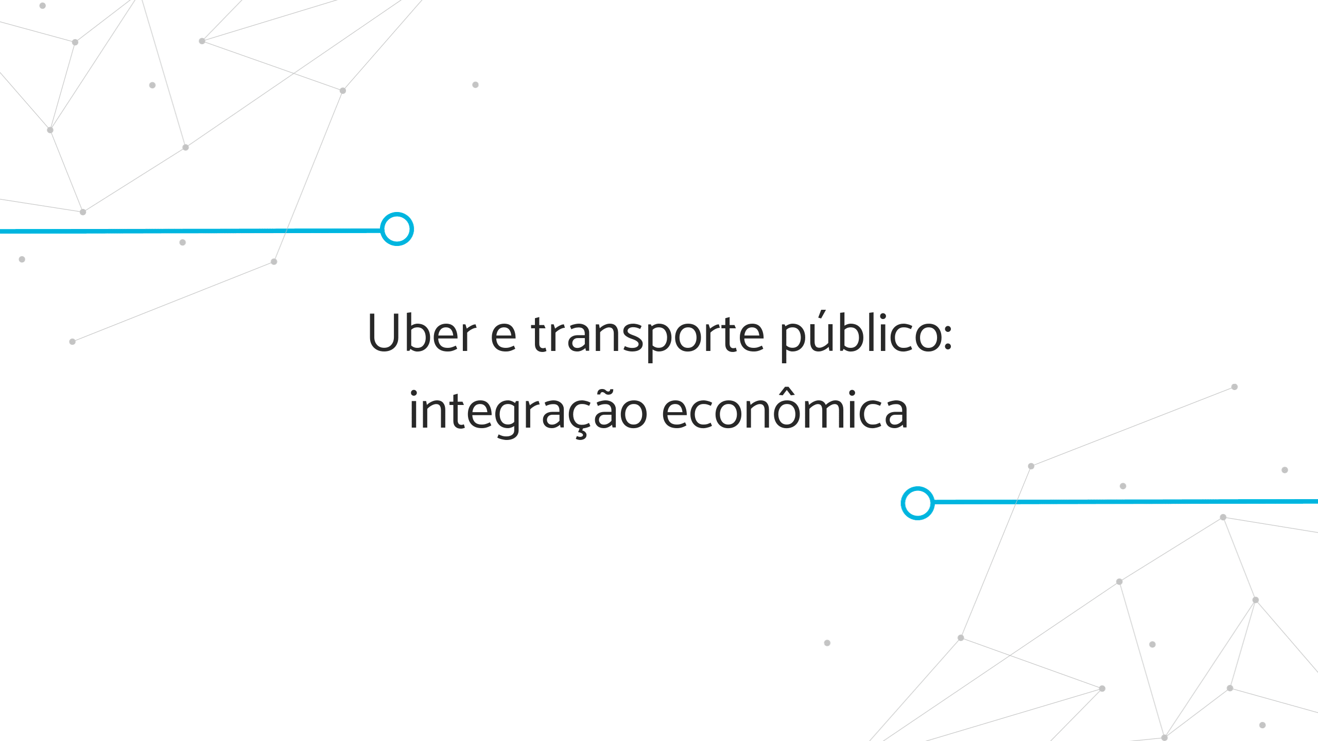 Banner "Uber e transporte público: integração econômica"