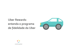 Uber Rewards: entenda o programa de fidelidade da Uber