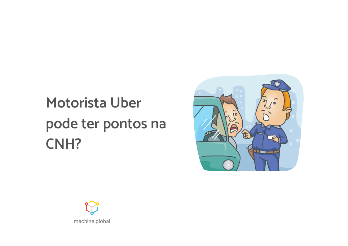 Ilustração de um policial aplicando uma multa em um motorista, ao lado está escrito "motorista uber pode ter pontos na cnh?"