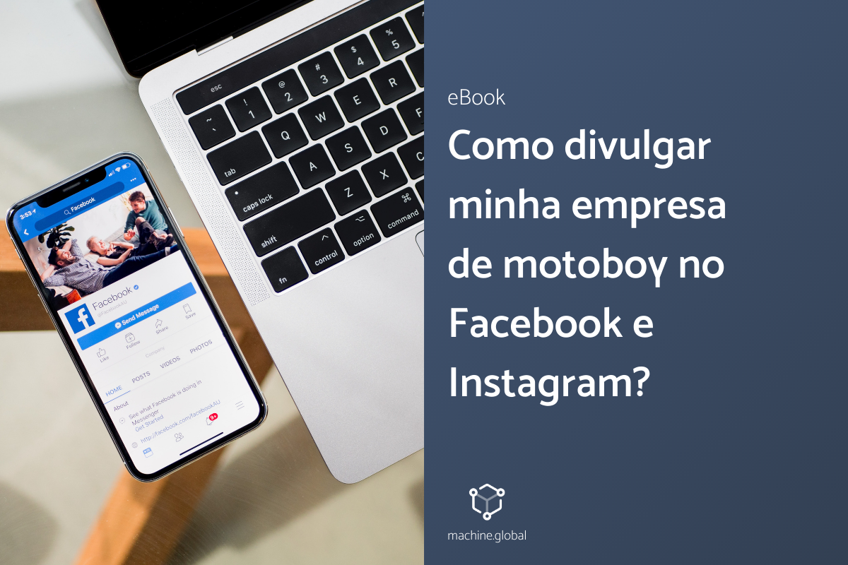 À esquerda, temos a imagem de um celular aberto no facebook e ao lado um notebook. Do lado direto da imagem há os dizeres "como divulgar minha empresa de motoboy no facebook e instagram?"