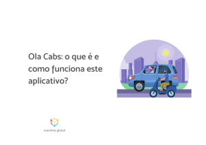 Ola Cabs: o que é e como funciona este aplicativo?