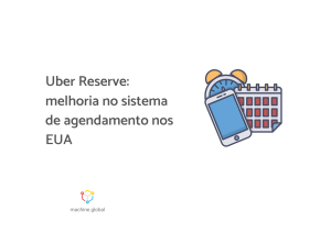 Uber Reserve: melhoria no sistema de agendamento nos EUA