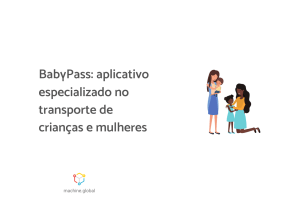 BabyPass: app  de transporte para crianças e mulheres