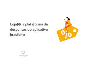 Loja99: a plataforma de descontos do aplicativo brasileiro