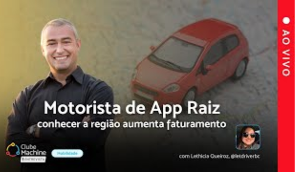Banner de live com homem sorridente, carro vermelho e título “Motorista de App Raiz: conhecer a região aumenta faturamento”.