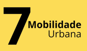 Número 7 em tamanho grande ao lado do texto “Mobilidade Urbana” sobre um fundo amarelo.