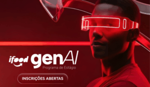 Pessoa usando óculos futuristas de luz vermelha ao lado do logotipo “iFood genAI – Programa de Estágio”, com o botão “Inscrições abertas” em destaque.